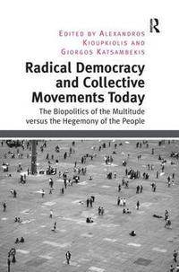 bokomslag Radical Democracy and Collective Movements Today