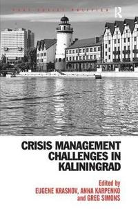 bokomslag Crisis Management Challenges in Kaliningrad