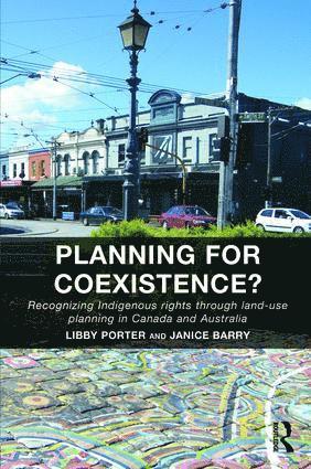 Libby Porter, Janice Barry - Planning for Coexistence?, Inbunden