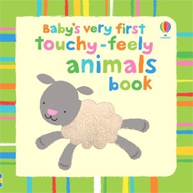 bokomslag Baby's Very First Touchy-Feely Animals