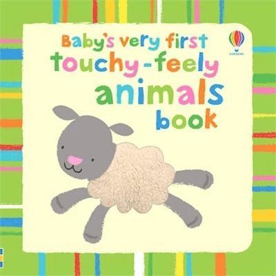Baby's Very First Touchy-Feely Animals 1
