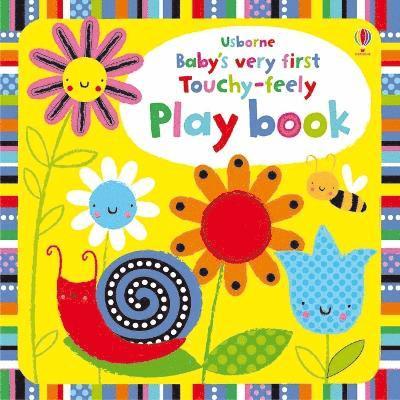 Baby's Very First Touchy-Feely Playbook 1