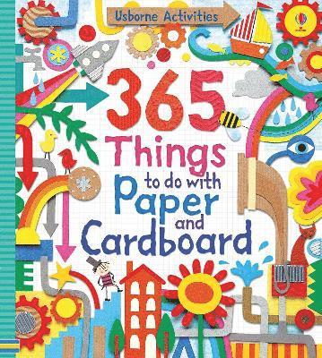 365 Things to do with Paper and Cardboard 1