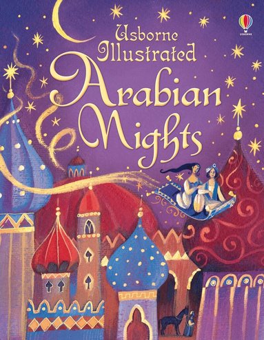 Anna Milbourne - Illustrated Arabian Nights, Häftad