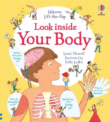 Louie Stowell - Look Inside Your Body, Kartonnage