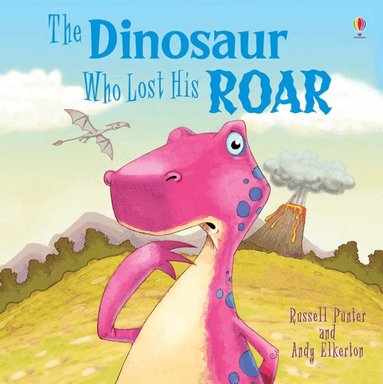 Russell Punter - Dinosaur Who Lost His Roar, Häftad