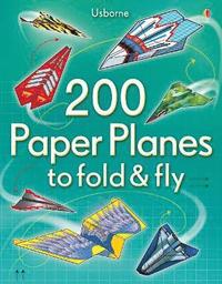 bokomslag 200 Paper Planes to fold & fly