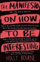 bokomslag The Manifesto on How to be Interesting