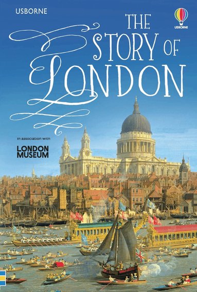 Rob Lloyd Jones - Story of London, Inbunden