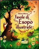 Susanna Davidson - Favole di Esopo illustrate, Inbunden