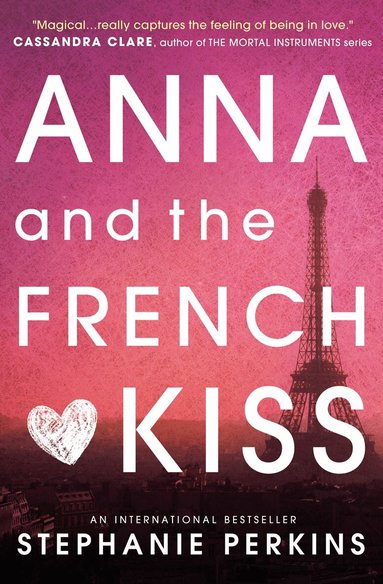 Stephanie Perkins - Anna and the French Kiss, Häftad