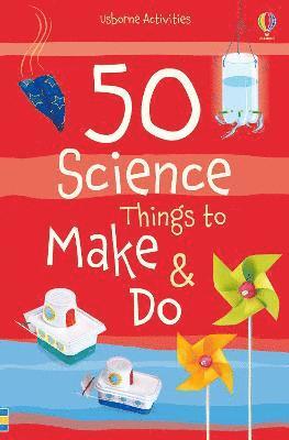 bokomslag 50 Science things to make and do