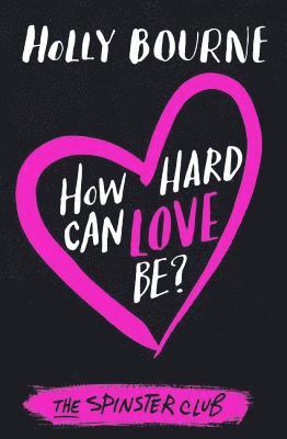 bokomslag How Hard Can Love Be?