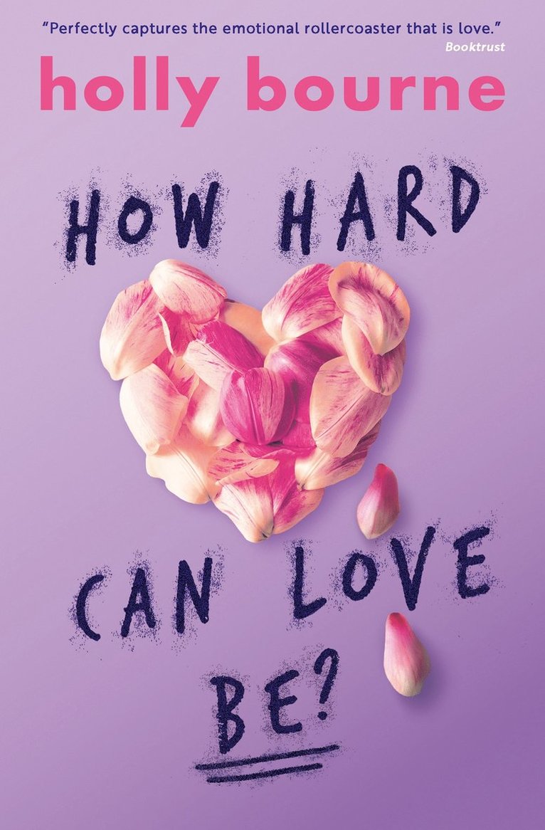 Holly Bourne - How Hard Can Love Be?, Häftad
