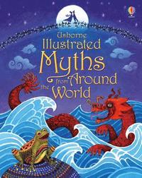 bokomslag Illustrated Myths from Around the World