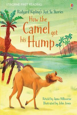 How the Camel got his Hump 1