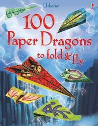 bokomslag 100 Paper Dragons to fold and fly