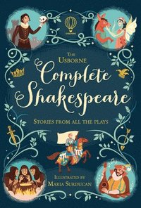 bokomslag The Usborne Complete Shakespeare