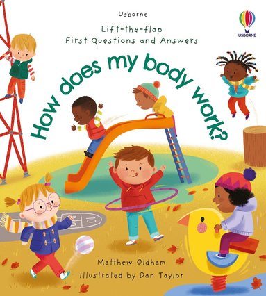 Matthew Oldham - First Questions and Answers: How does my body work?, Kartonnage