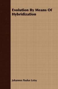 bokomslag Evolution By Means Of Hybridization