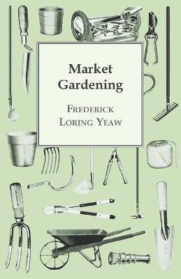 Market Gardening 1