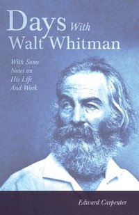 bokomslag Days With Walt Whitman