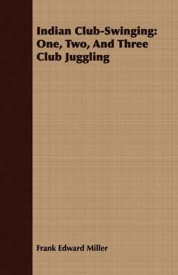 bokomslag Indian Club-Swinging