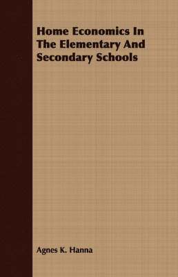 Home Economics In The Elementary And Secondary Schools 1