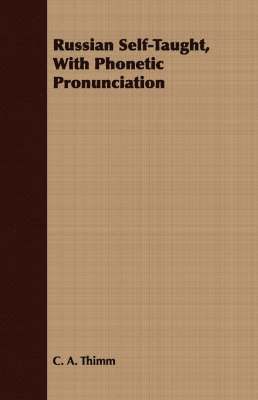 bokomslag Russian Self-Taught, With Phonetic Pronunciation