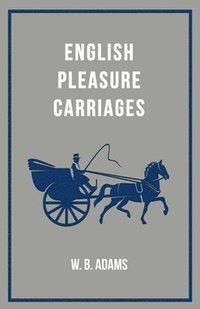 bokomslag English Pleasure Carriages