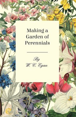 Making A Garden Of Perennials 1