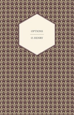 O. Henry, Henry O, Henry O. - Options, Häftad