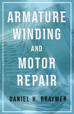 Armature Winding And Motor Repair 1