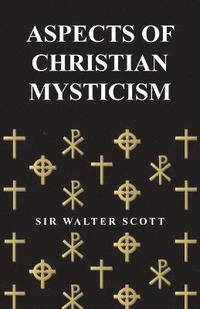 bokomslag Aspects of Christian Mysticism