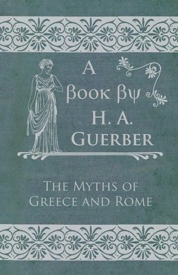 Myths Of Greece And Rome