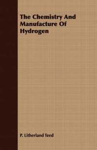 bokomslag Chemistry And Manufacture Of Hydrogen