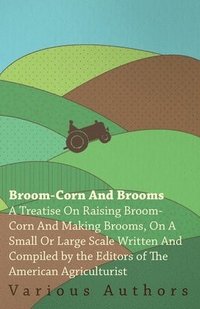 bokomslag Broom-Corn And Brooms