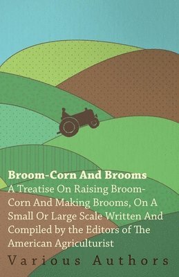 Broom-Corn And Brooms 1