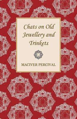 bokomslag Chats On Old Jewellery And Trinkets