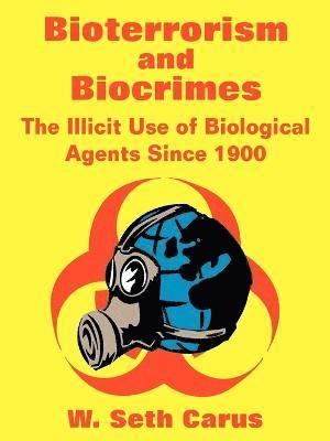 Bioterrorism and Biocrimes 1