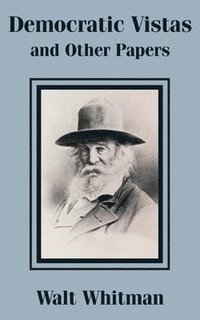 bokomslag Democratic Vistas and Other Papers