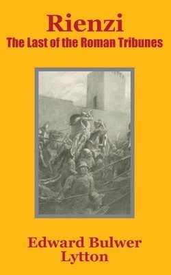 Edward Bulwerlytton - Rienzi, Häftad