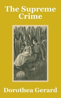Dorothea Gerard - Supreme Crime, Häftad