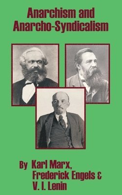 Karl Marx, Frederick Engels, Vladimir I Lenin - Anarchism and Anarcho-Syndicalism, Häftad