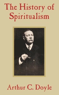 The History of Spiritualism 1