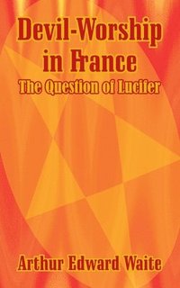 bokomslag Devil-Worship in France