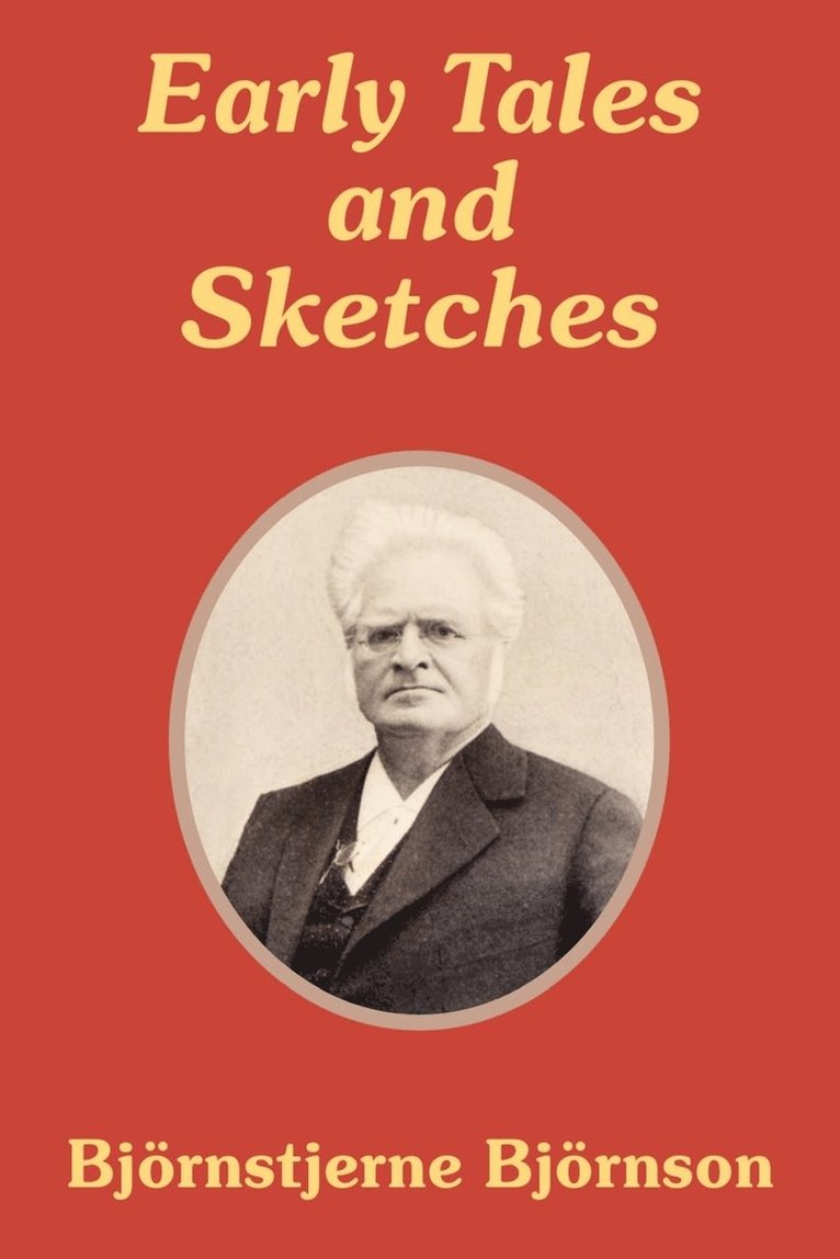 Early Tales and Sketches 1