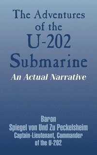 bokomslag The Adventures of the U-202 Submarine