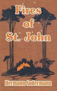 bokomslag Fires of St. John