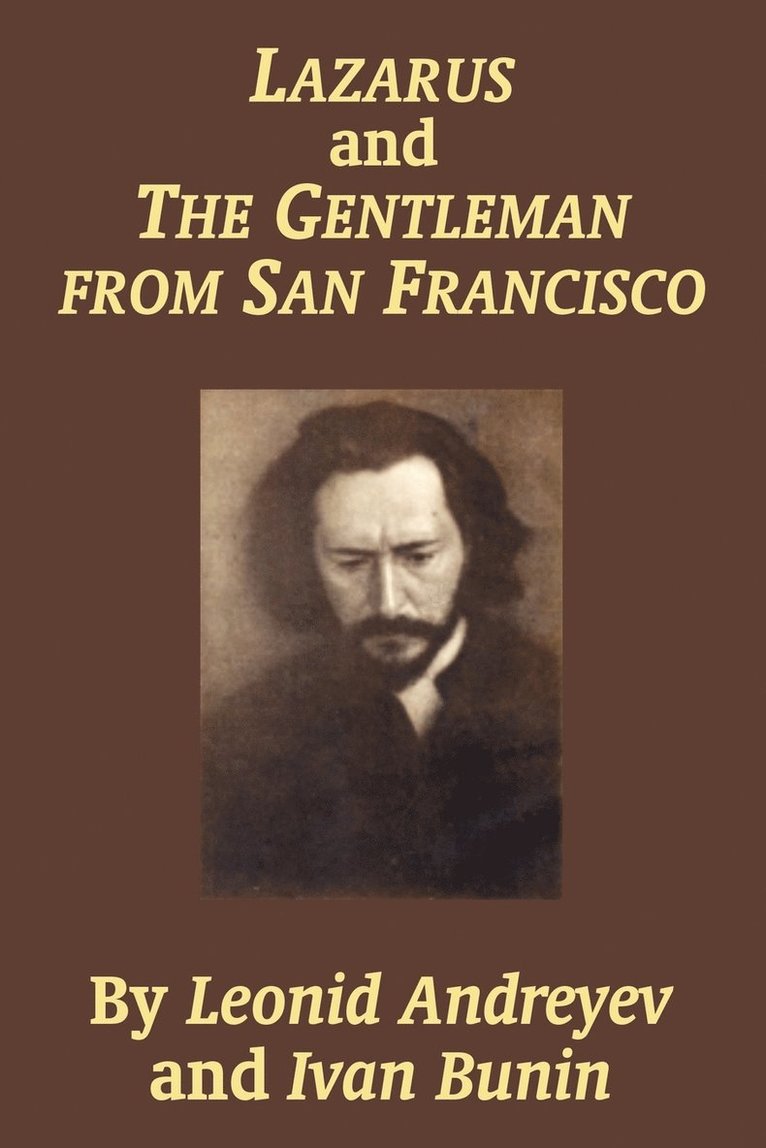 Lazarus and the Gentleman from San Francisco 1